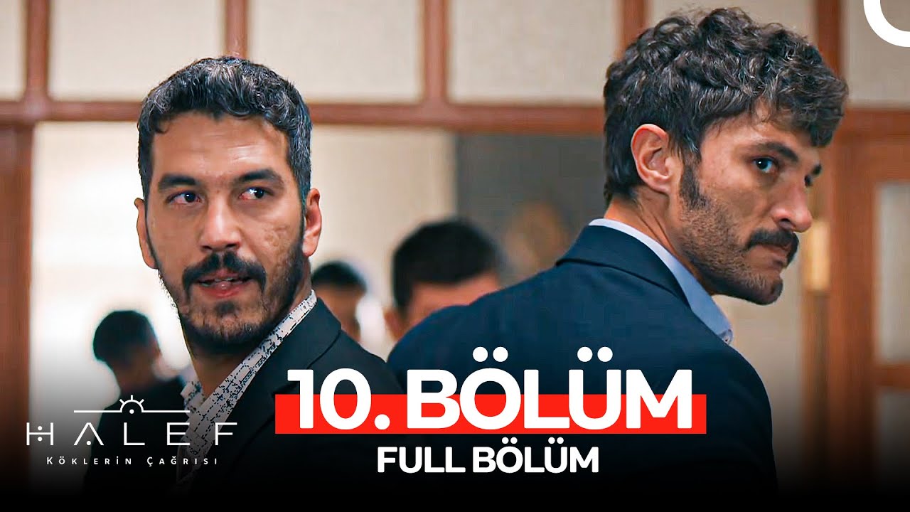 Halef: Köklerin Çağrısı 10. Bölüm İzle 🎬