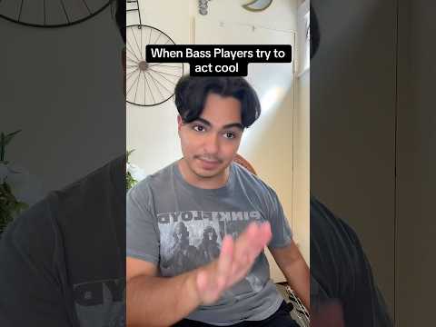 When bass players tryna act cool