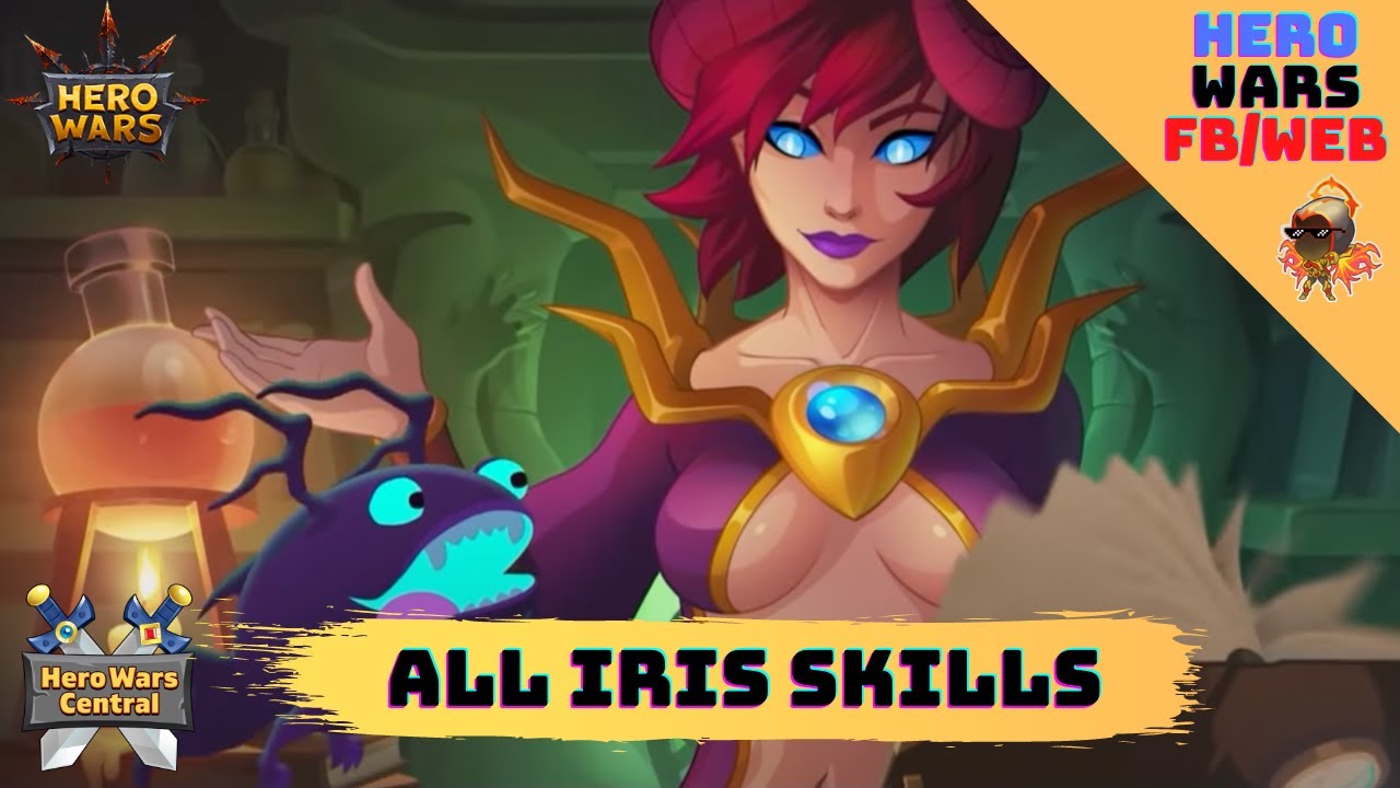 Hero Wars Facebook: Iris Skills & Stats Overview