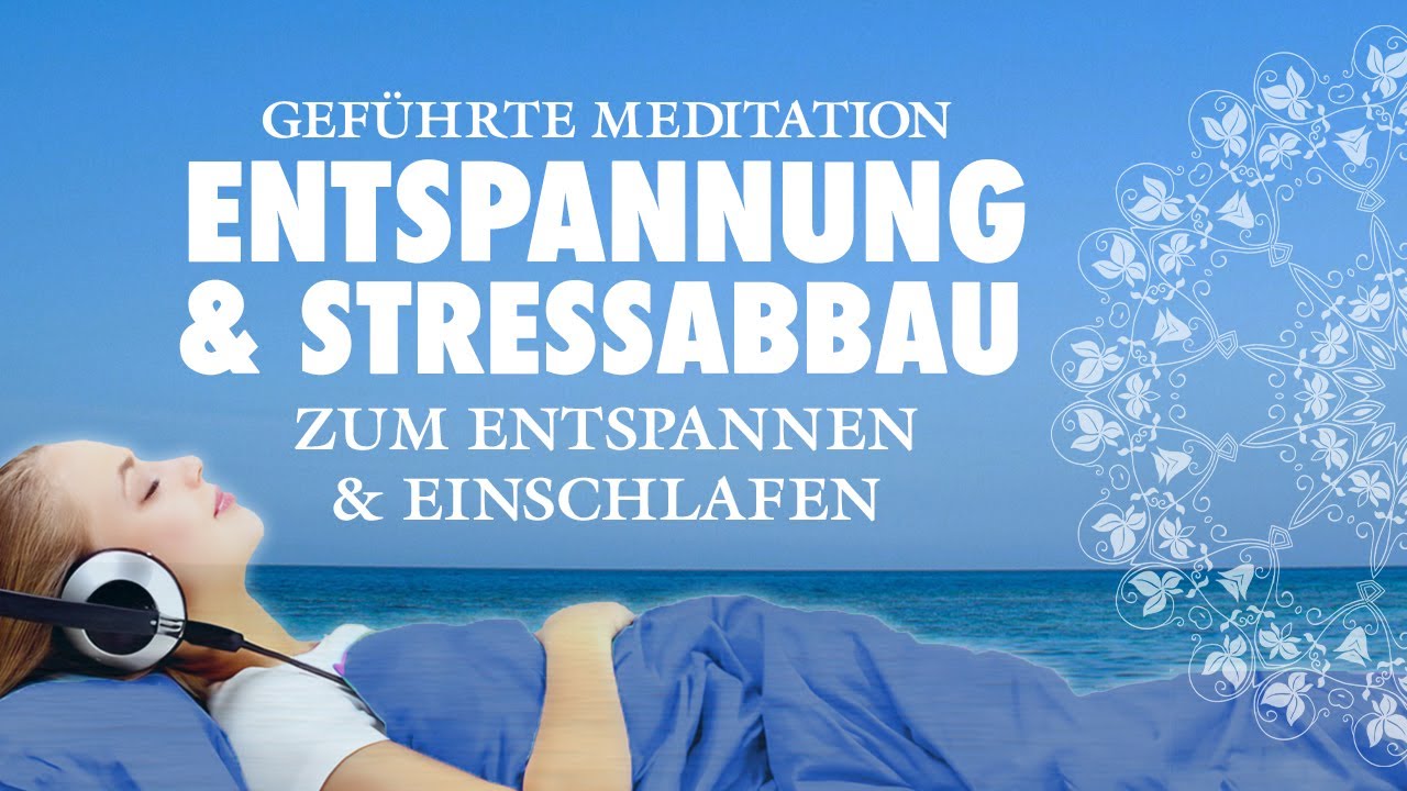 Geführte Meditation für Entspannung & Stressabbau 🧘‍♂️