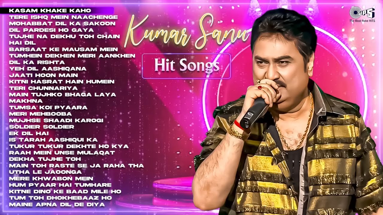 Kumar Sanu's Timeless 90s Hits: Romantic and Evergreen Songs