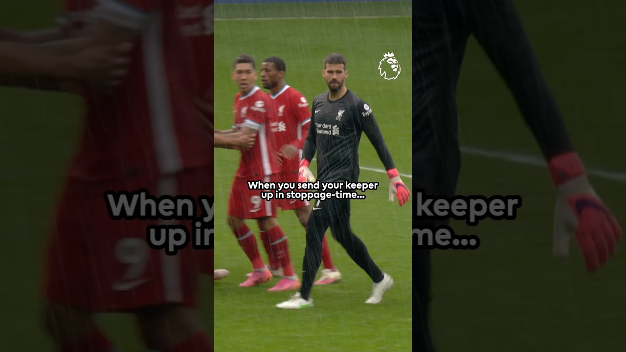 When Goalkeepers Score: Alisson's Stunning Moment