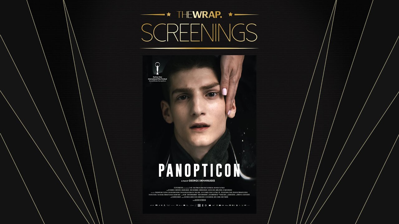 Panopticon (Georgia) | TheWrap Screenings 🎥