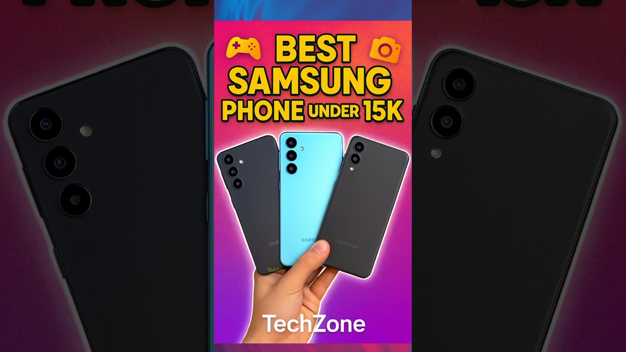 Top Samsung Phones Under 15,000 in 2025 🔥