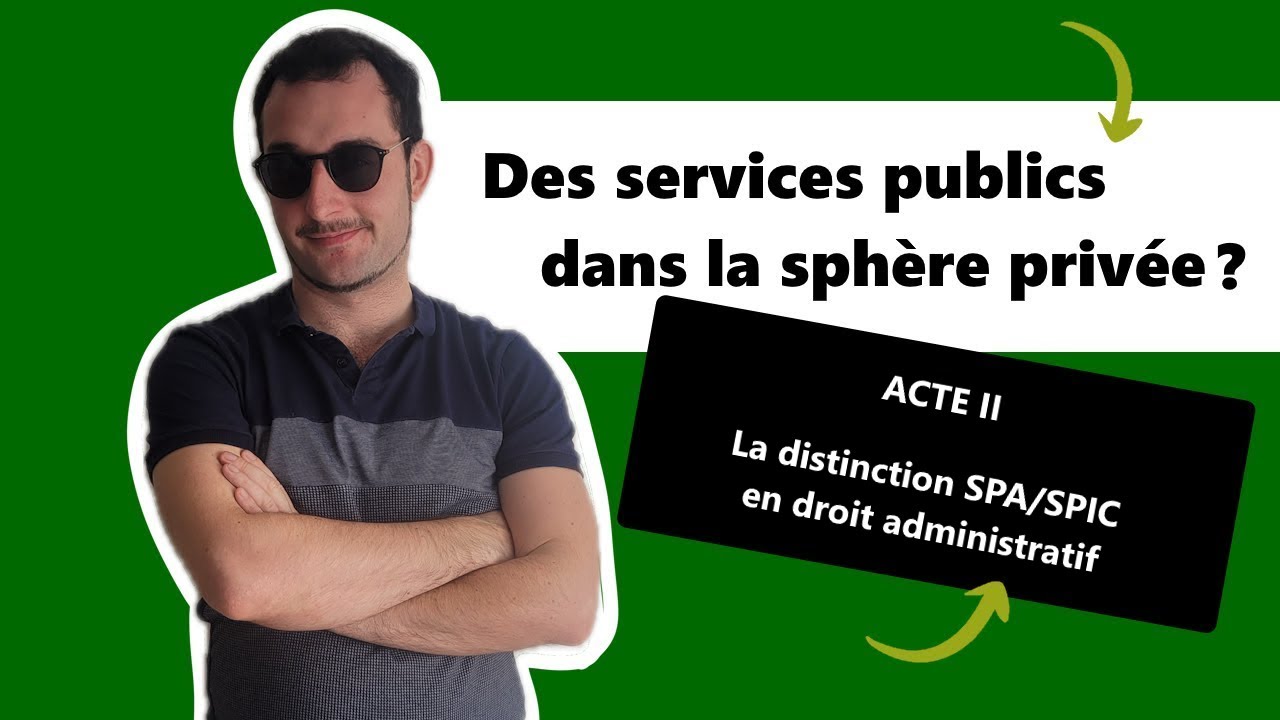 Services publics privés : SPA vs SPIC 🏛️