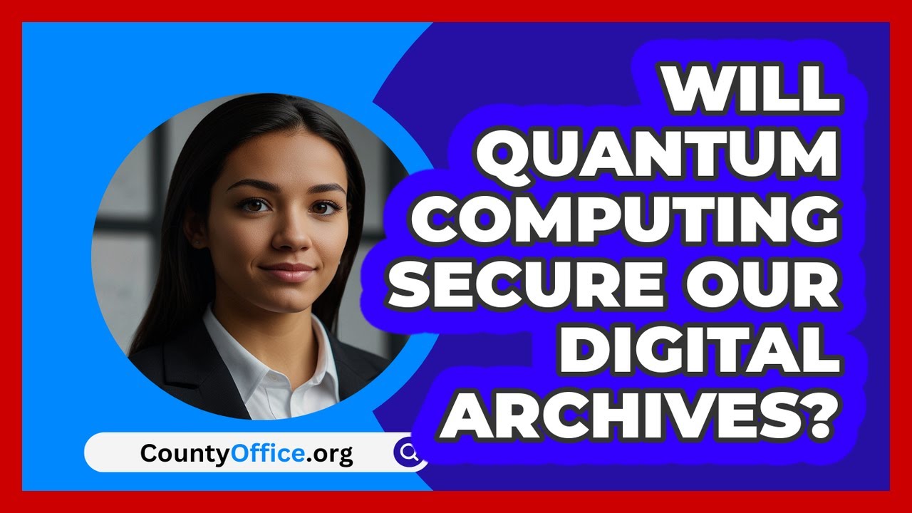 Can Quantum Computing Protect Your Digital Archives? ๐