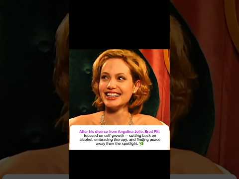Brad Pitt After Angelina Jolie: From Heartbreak to Healing 💫 #hollywood #viralvideo #shorts