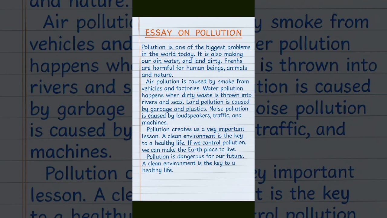 Essay on Pollution Causes, Effects & Solutions | Notebook Style