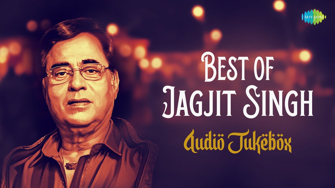 Best of Jagjit Singh | Tum Ko Dekha To | Tum Itna Jo Muskura Rahe Ho | Audio Jukebox