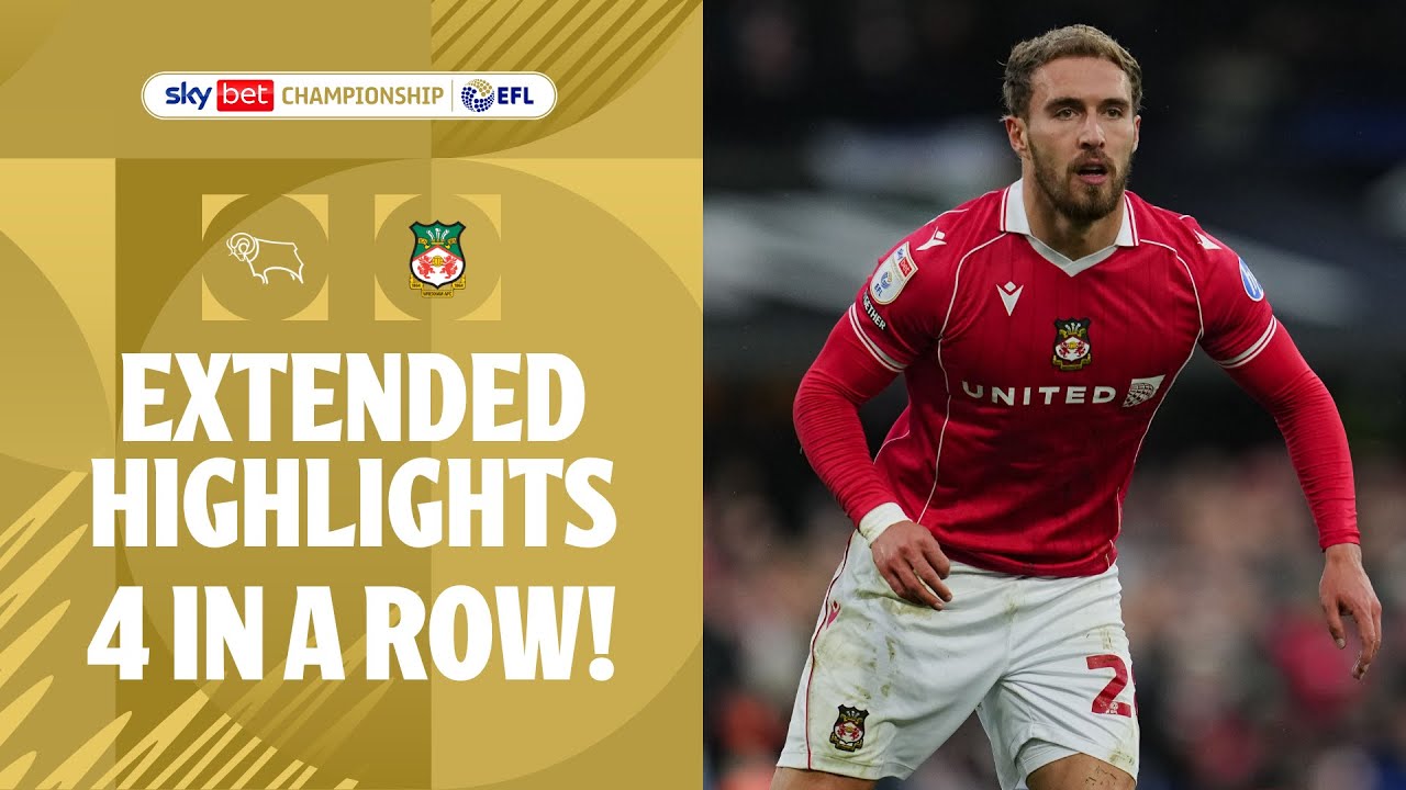 4 in a Row! | Derby County vs Wrexham Highlights ⚽