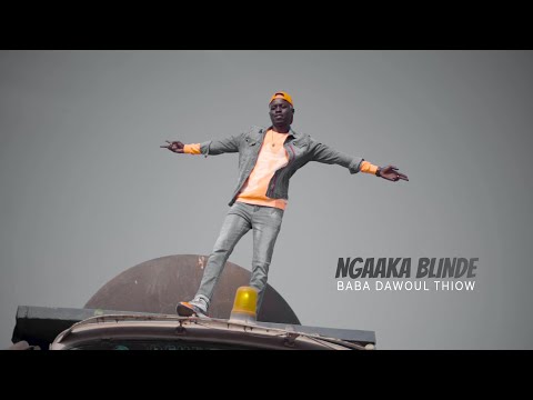 KING BABA - NGAAKA BLINDE - BABA DAWOUL THIOW (Clip officiel)