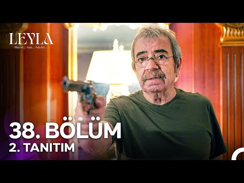 Leyla: Hayat…Aşk…Adalet... 38. Bölüm 2. Tanıtım - "Vedat Kimi Vurdu?"