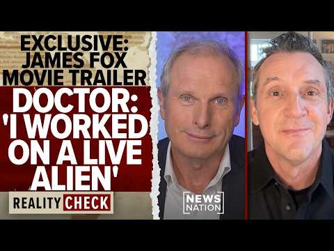 World-changing confession: Doctor describes studying live alien | Reality Check