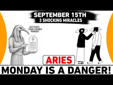 ARIES ♈ September 15, 2025: 3 Shocking GOOD NEWS That Will Transform Your Life Forever 🔥