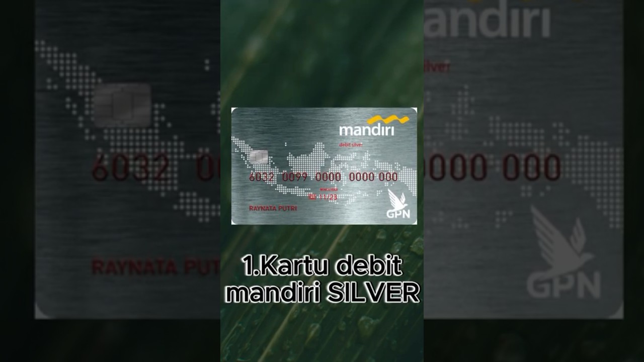 Jenis Kartu ATM Mandiri Lengkap 🏦