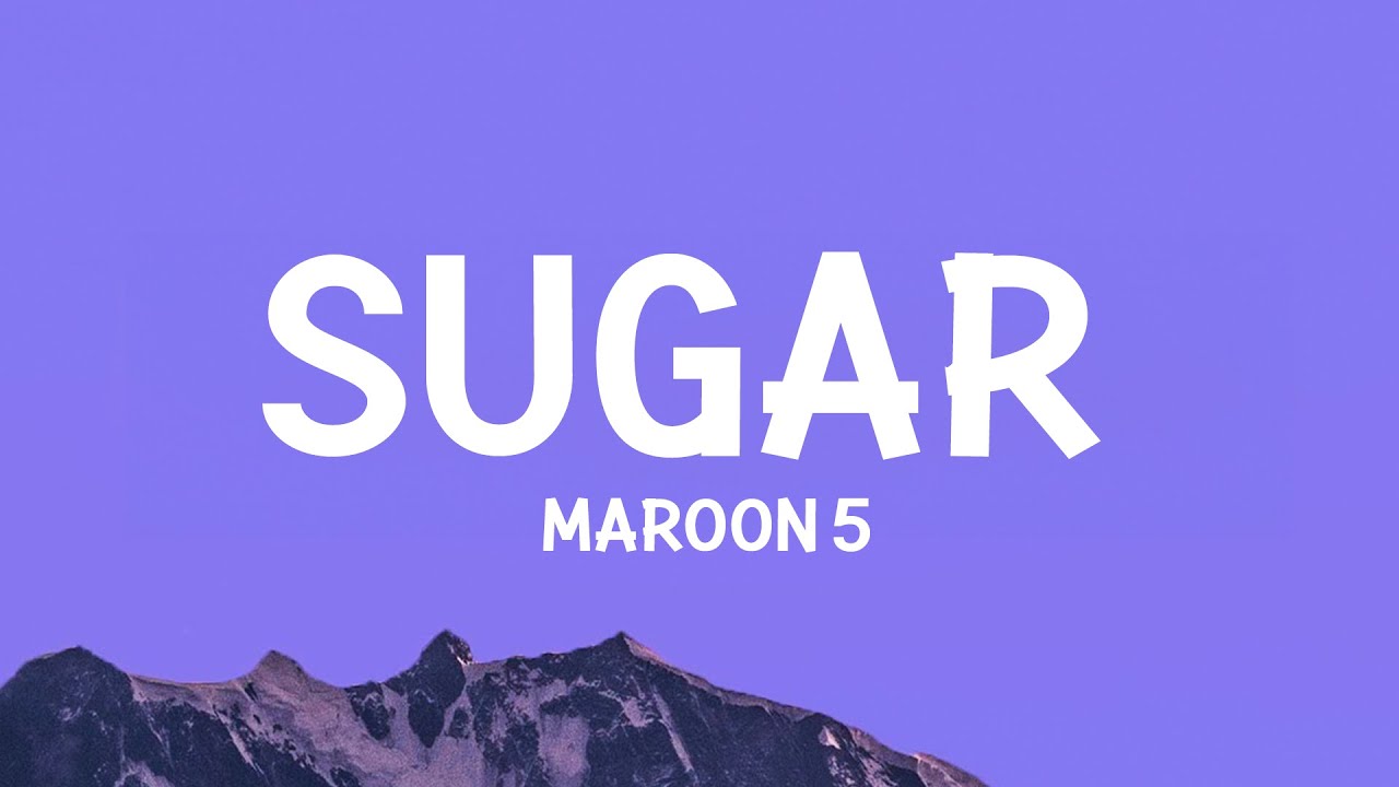 Maroon 5 โ Sugar ๐ถ Full Lyrics & Streaming Link