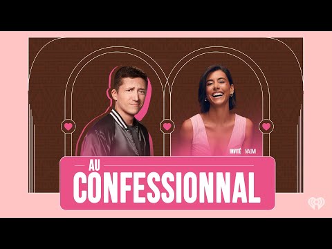 Au confessionnal - OD - Naomi blâme-t-elle Arnaud?