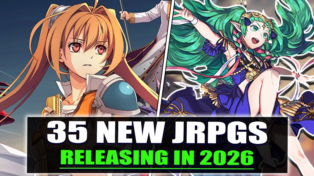35 New JRPGs Releasing In 2026 (Turn Based, ARPG, SRPG)