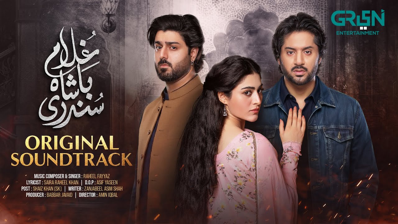 Ghulam Bashah Sundri OST 🎶 by Raheel Fayyaz