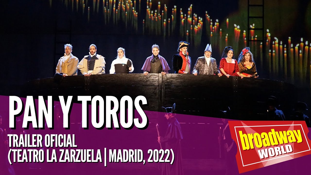 PAN Y TOROS - Trailer Oficial en La Zarzuela 🇪🇸