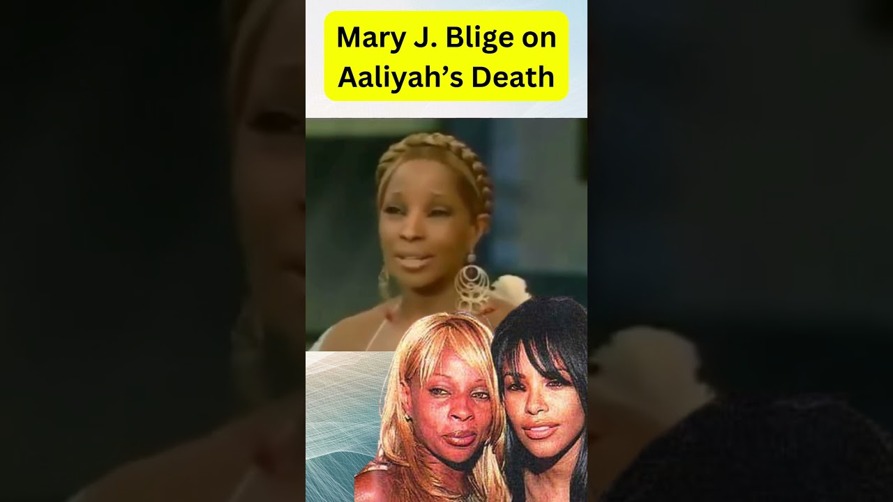 Mary J. Blige Reveals Aaliyah's Mysterious Death ✨