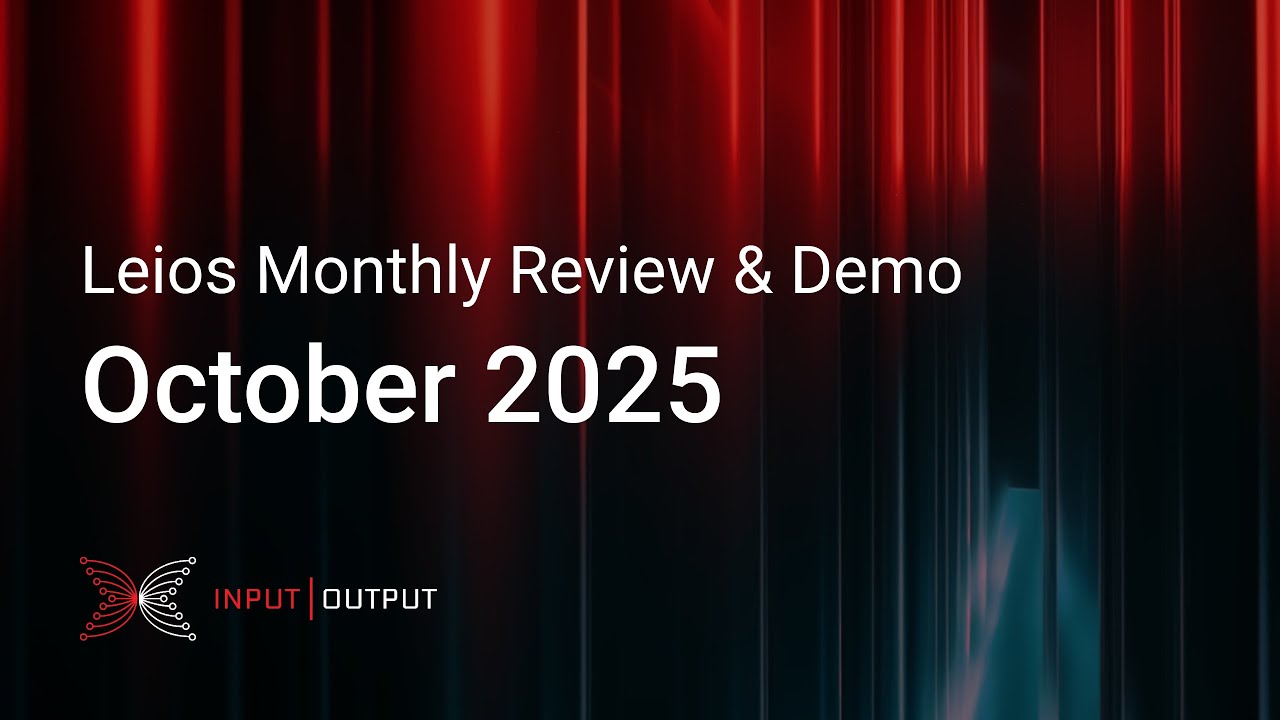 Leios October 2025 Monthly Review & Demo – Latest Cardano Scaling Updates 🔗