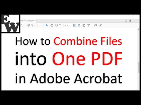 How to Combine Files into One PDF in Adobe Acrobat