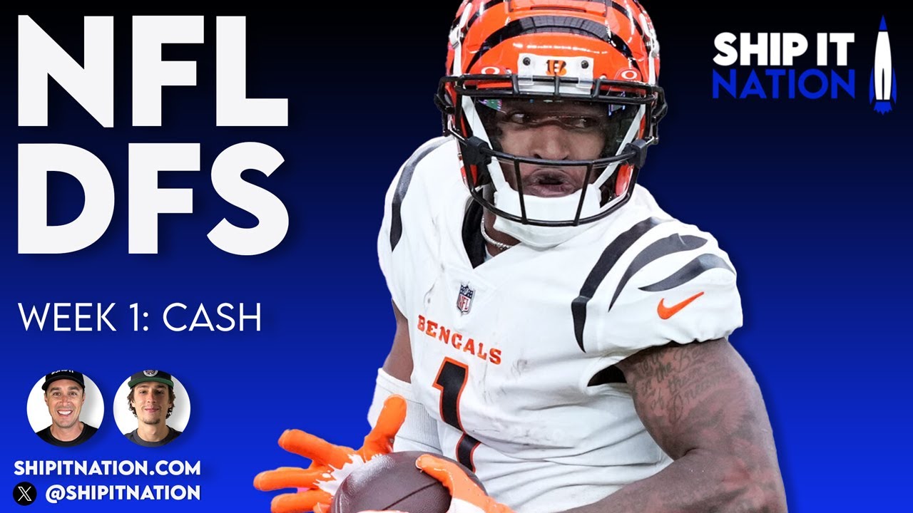 NFL Week 1 Cash Show | September 5, 2025 | DraftKings & FanDuel DFS Picks, Plays and Process