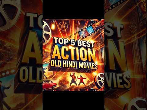 Top 5 Old Action Hindi Movie Must Watch || #topmovies #actionmovies #oldmovies