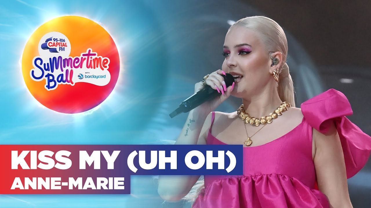Anne-Marie - Kiss My (Uh Oh) (Live at Capital's Summertime Ball 2022) | Capital