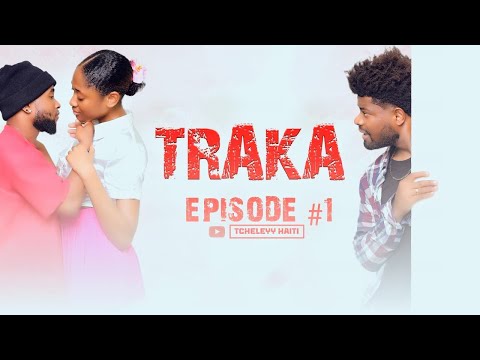 TRAKA - EPISODE 1 ( NOUVEAU FEUILLETON 4K)