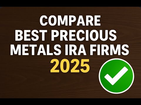 Compare Best Precious Metals IRA Firms 2025 ✅ Top Gold IRA Companies Reviewed #preciousmetalsira