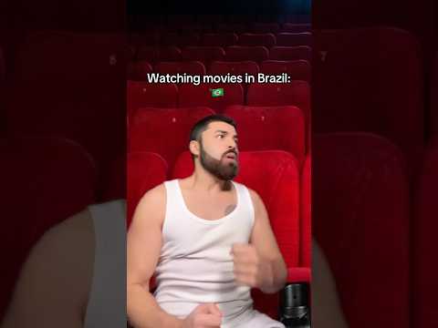Watching movies in Brazil 🇧🇷