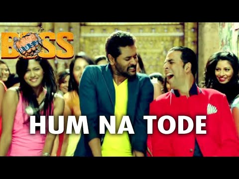 Hum Na Tode | Boss | Akshay Kumar & Prabhu Deva