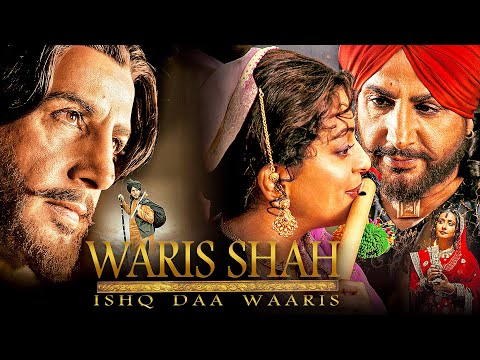 एक अमर प्रेम कहानी - Waris Shah: Ishq Daa Waaris | Full Movie (4K) | Gurdas Maan | Juhi C. | Divya D
