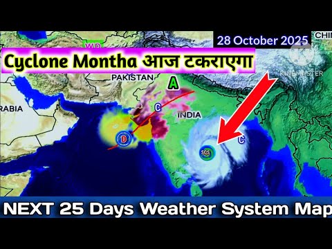 28 October To 21 November 2025/25 Days Weather System Map #Cyclone Storm Montha
