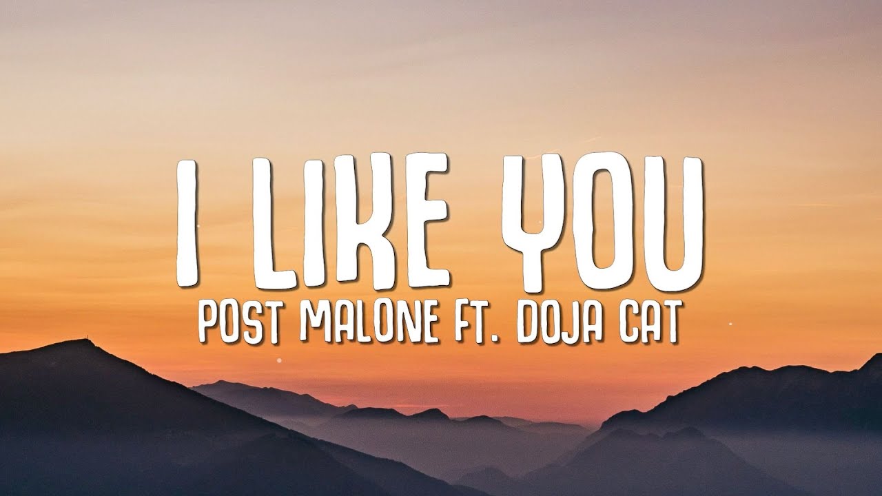 Post Malone - I Like You (Lyrics) ft. Doja Cat