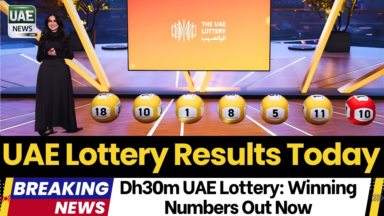 Dh30m UAE Lottery: Winning Numbers Out Now β See the Full List of Lucky Numbers