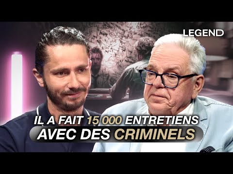 PSYCHOLOGUE DE TUEURS EN SÉRIE : 15 000 ENTRETIENS AVEC DES CRIMINELS (FOURNIRET, LELANDAIS...)