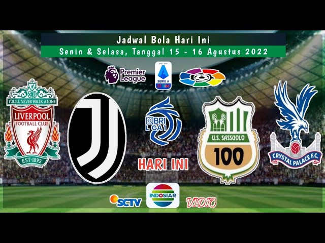 Jadwal Bola Hari Ini: Pertandingan Seru Liga 1, La Liga, dan Serie A 15-16 Agustus ⚽