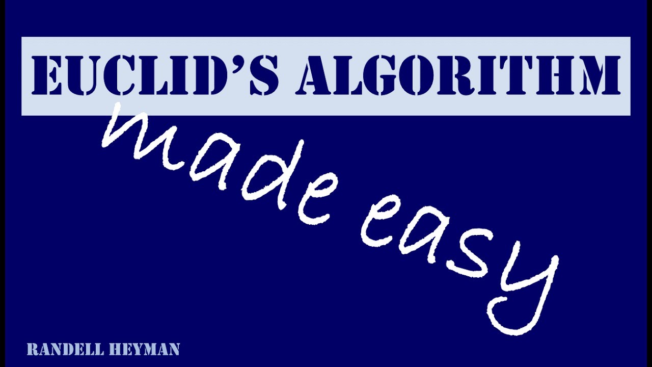 Simplified Explanation of Euclid's Algorithm