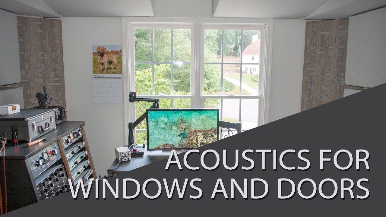 Acoustic Treatment for Windows & Doors 🎶