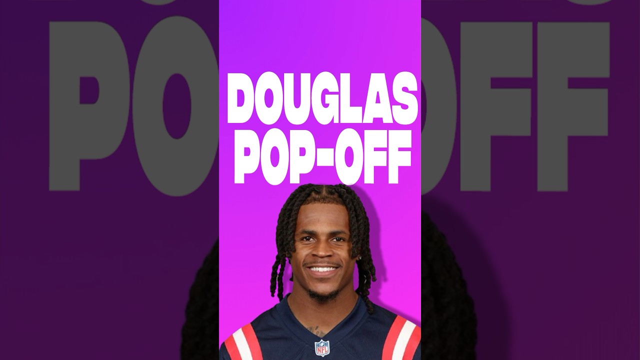 Why 'Pop' Douglas Could Be a Hidden Fantasy Football Gem for the Patriots 🏈