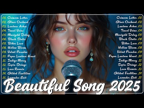 Top Love Songs 2025 💞 Songs That Make You Fall in Love Again#love