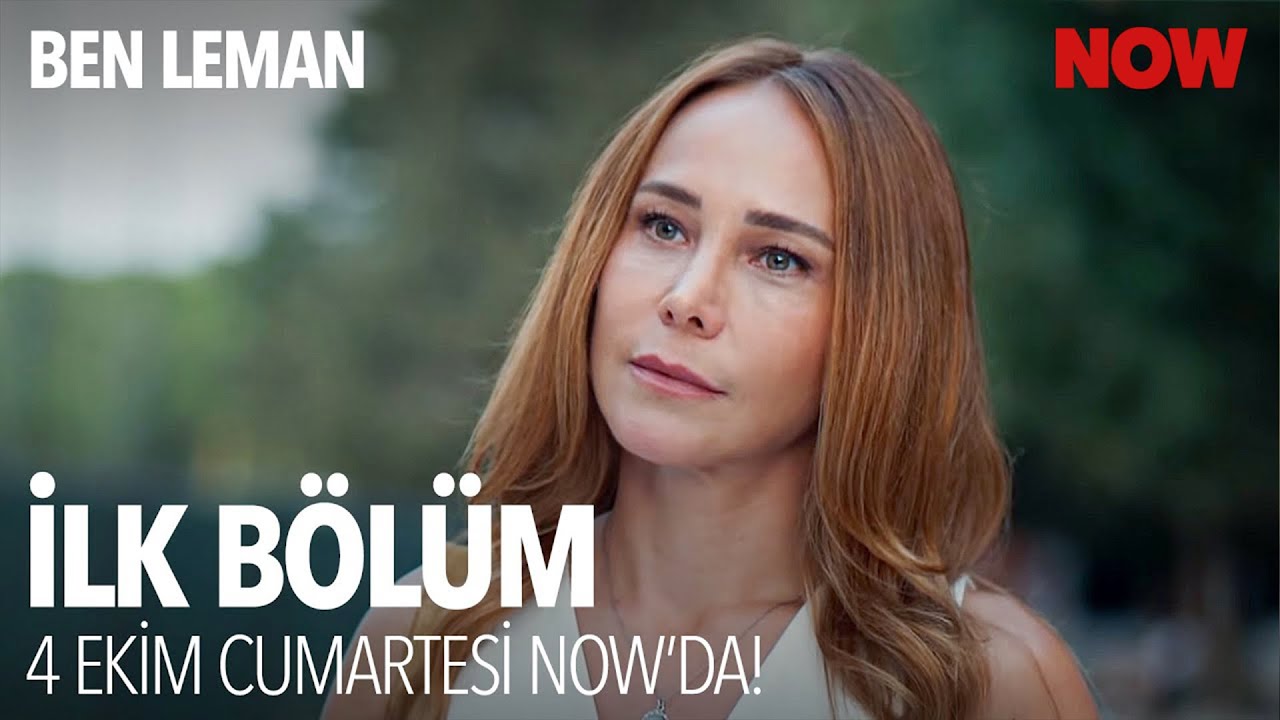 Ben Leman İlk Bölüm ile 4 Ekim Cumartesi NOW'da 🎬