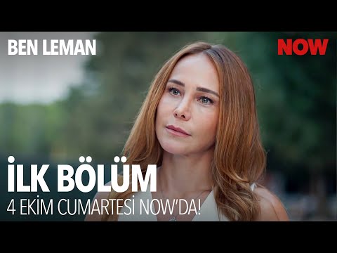 Ben Leman İlk Bölümüyle 4 Ekim Cumartesi NOW'da!