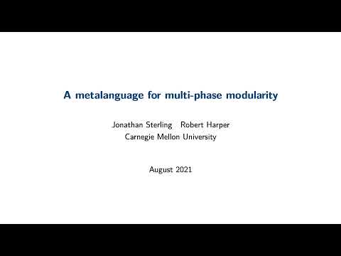 ML 2021: A metalanguage for multi-phase modularity
