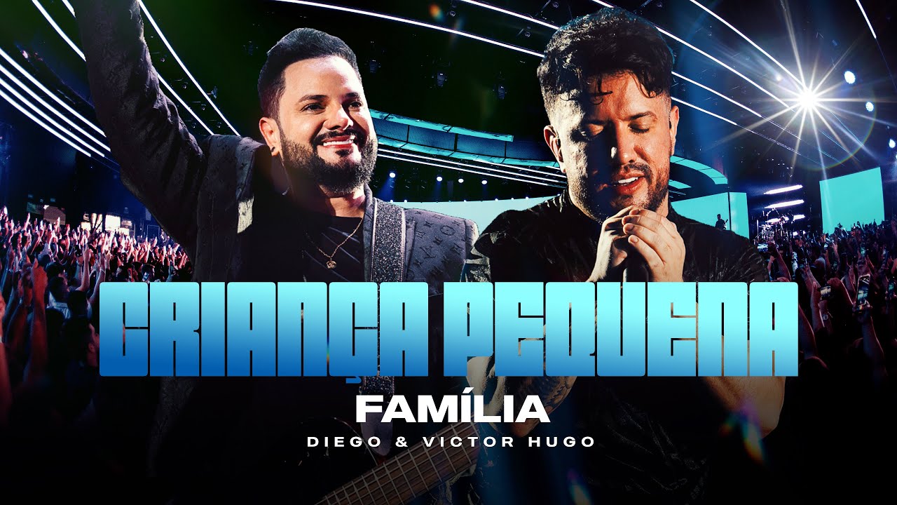 Diego & Victor Hugo - Criança Pequena 🎶