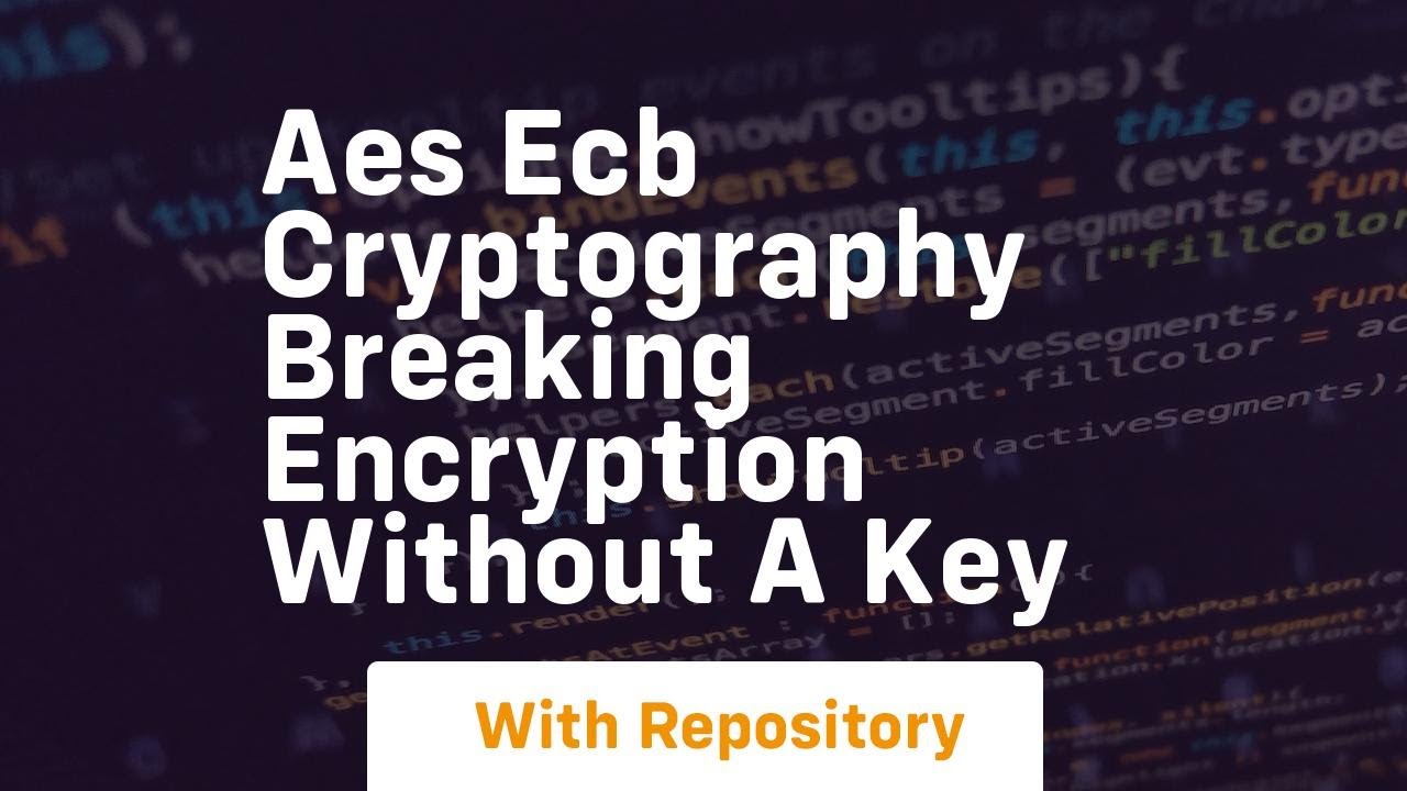 Breaking AES ECB Encryption Without a Key 🔓 – Complete Guide and Code