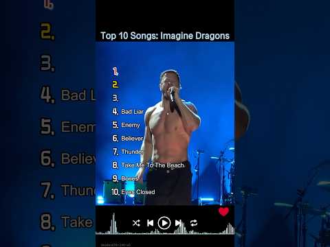 Top 10 Imagine Dragons Songs of All Time 🎶 | From Believer to Bones!
